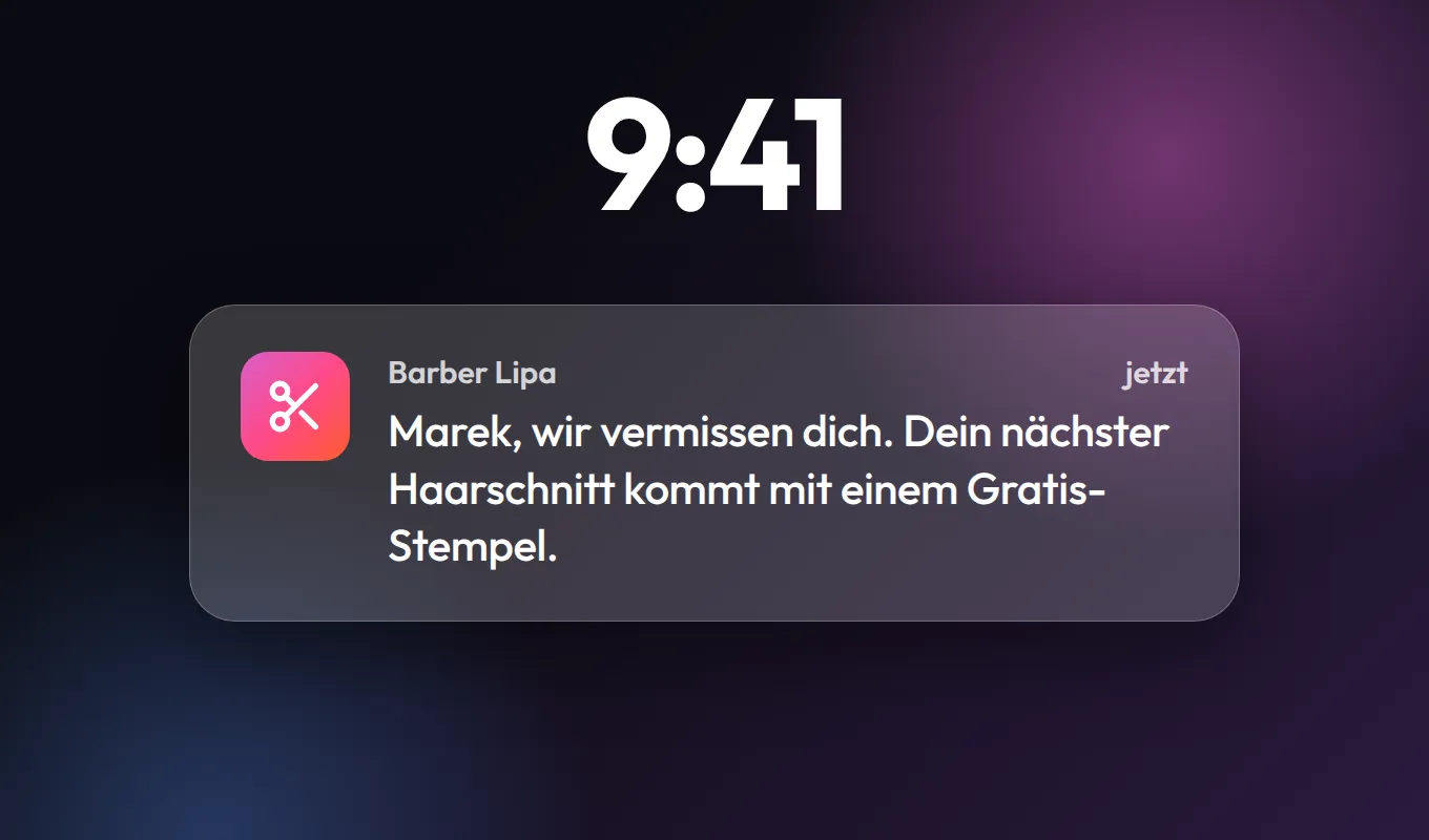 Sperrbildschirm mit Push-Nachricht von Barber Lipa: Marek, wir vermissen dich. Dein nächster Haarschnitt kommt mit einem Gratis-Stempel.